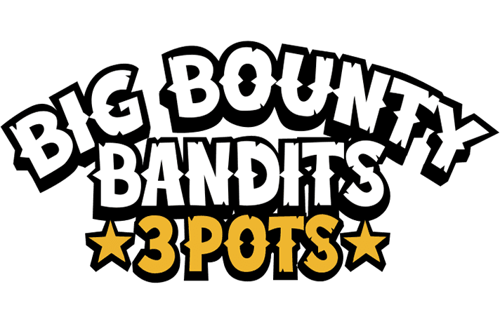 Big Bounty Bandits: 3 Pots